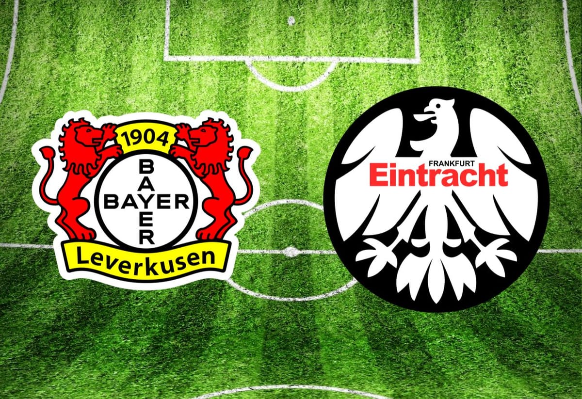 Bayer Leverkusen – Eintracht Frankfurt im TV: Anstoßzeit, Sender und Statistik
