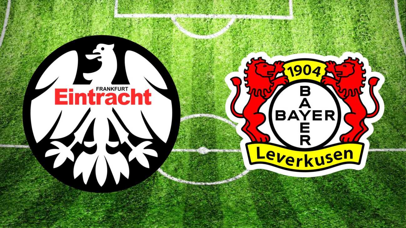 Eintracht Frankfurt – Bayer Leverkusen im TV: Anstoßzeit, Sender und Statistik
