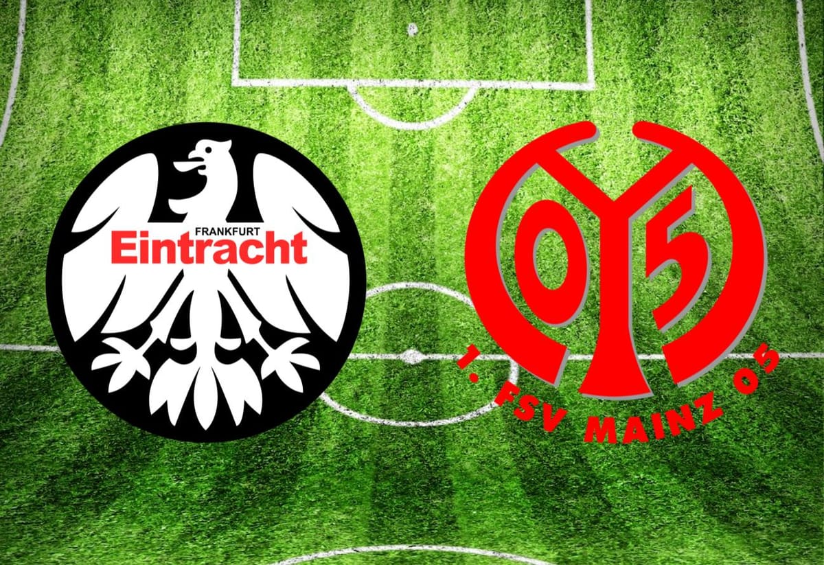 Eintracht Frankfurt – FSV Mainz 05 im TV: Anstoßzeit, Sender und Statistik