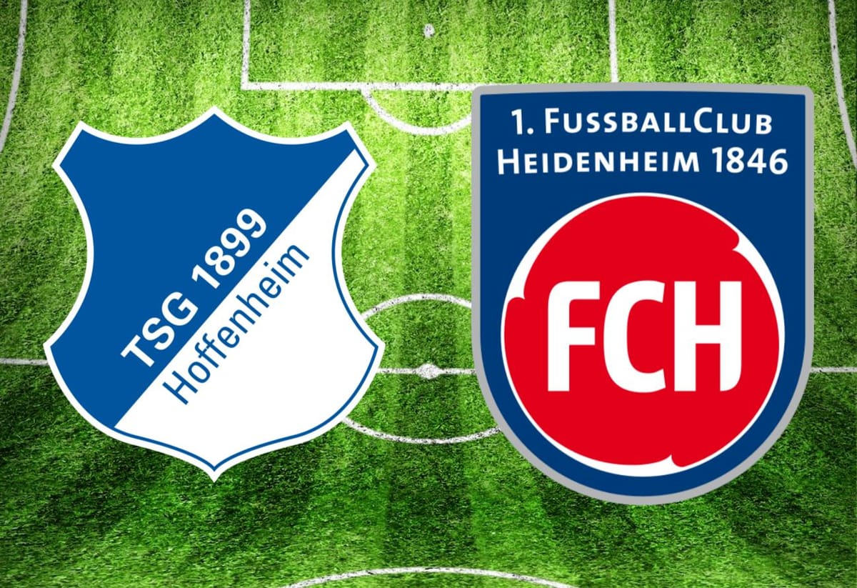 TSG Hoffenheim – 1. FC Heidenheim im TV: Anstoßzeit, Sender und Statistik
