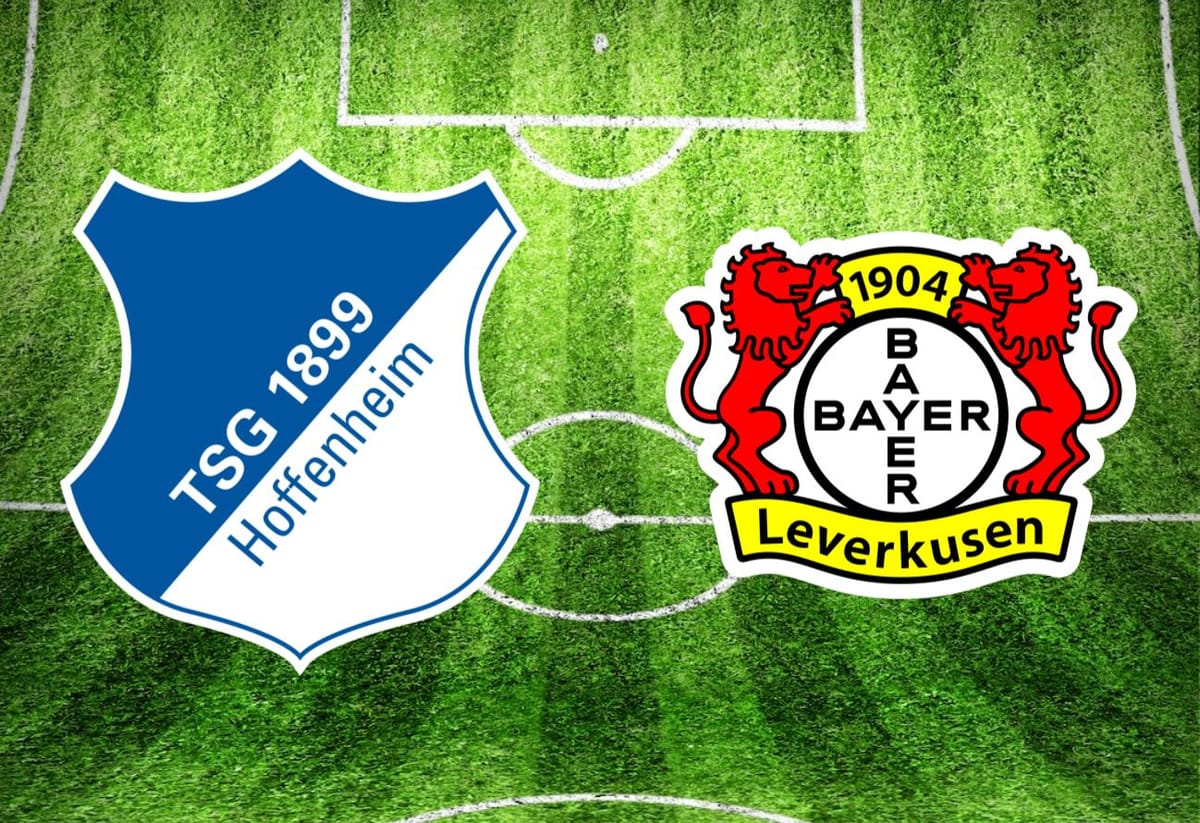 TSG Hoffenheim – Bayer Leverkusen im TV: Anstoßzeit, Sender und Statistik