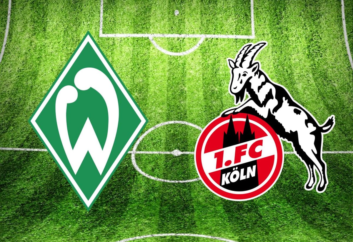 Werder Bremen – 1. FC Köln im TV: Anstoßzeit, Sender und Statistik