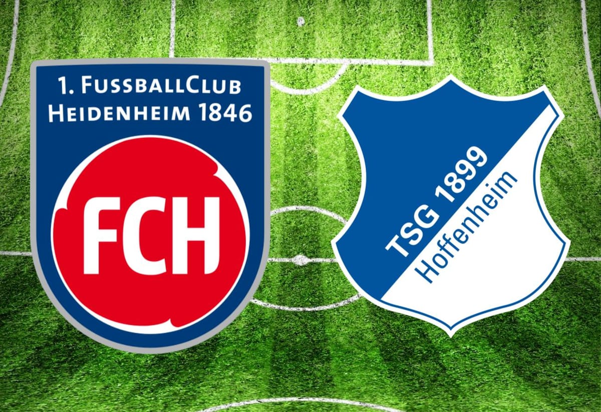 1. FC Heidenheim – TSG Hoffenheim im TV: Anstoßzeit, Sender und Statistik