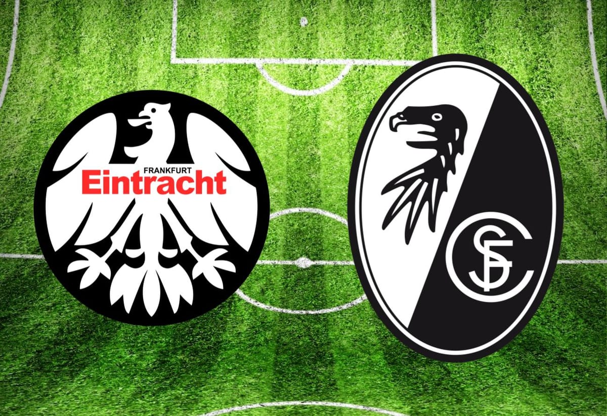 Eintracht Frankfurt – SC Freiburg im TV: Anstoßzeit, Sender und Statistik