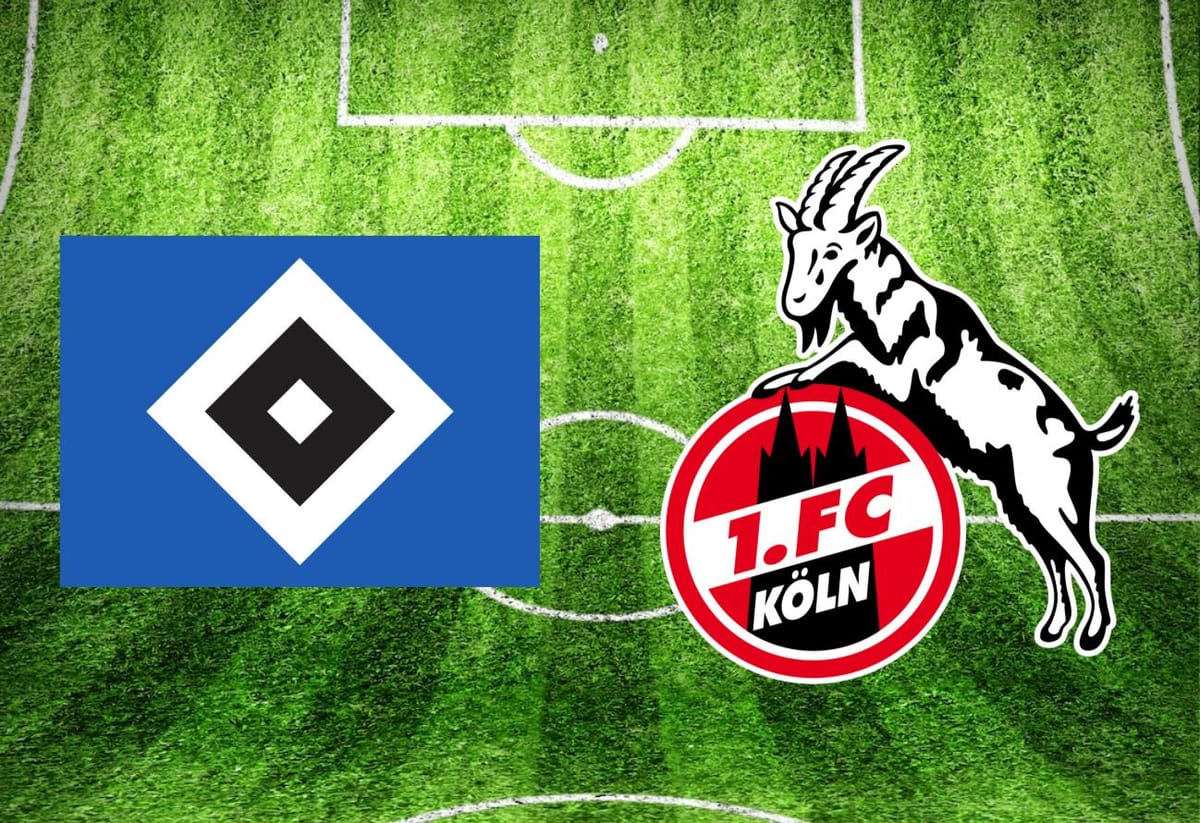 Hamburger SV – 1. FC Köln im TV: Anstoßzeit, Sender und Statistik