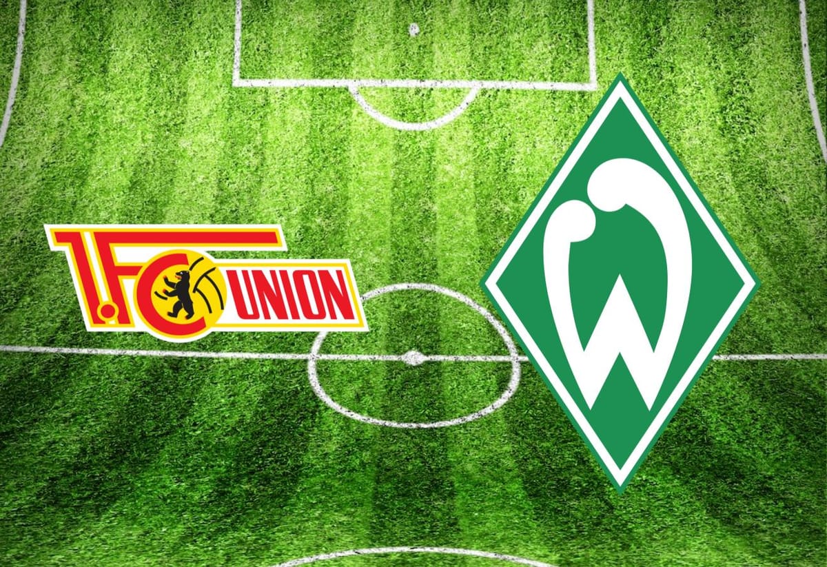 Union Berlin – Werder Bremen im TV: Anstoßzeit, Sender und Statistik