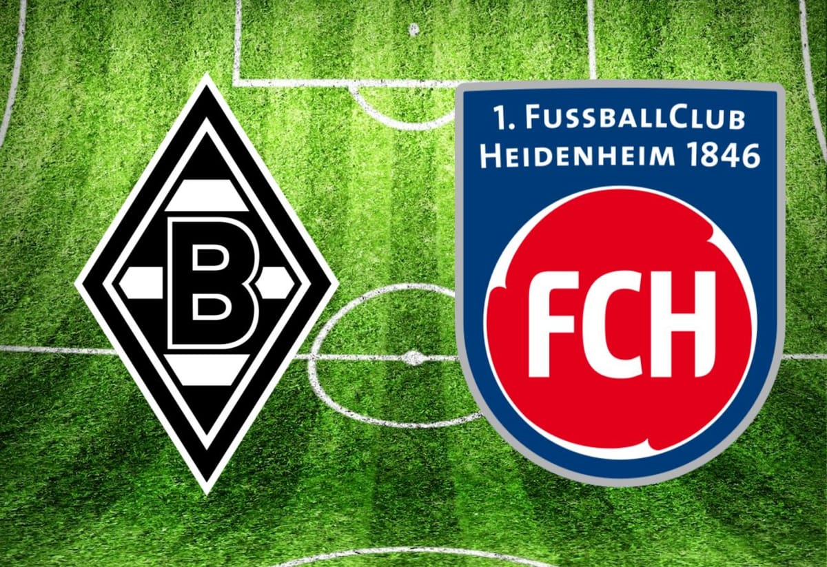 Borussia Mönchengladbach – 1. FC Heidenheim im TV: Anstoßzeit, Sender und Statistik